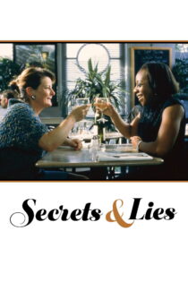 دانلود فیلم Secrets & Lies 1996 رازها و دروغ‌ها