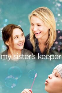 دانلود فیلم My Sister’s Keeper 2009 حافظ خواهرم