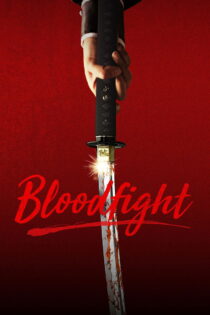 دانلود فیلم Lady Bloodfight 2016 نبرد خونین بانوی جنگجو دانلود فیلم Lady Bloodfight 2016 نبرد خونین بانوی جنگجو