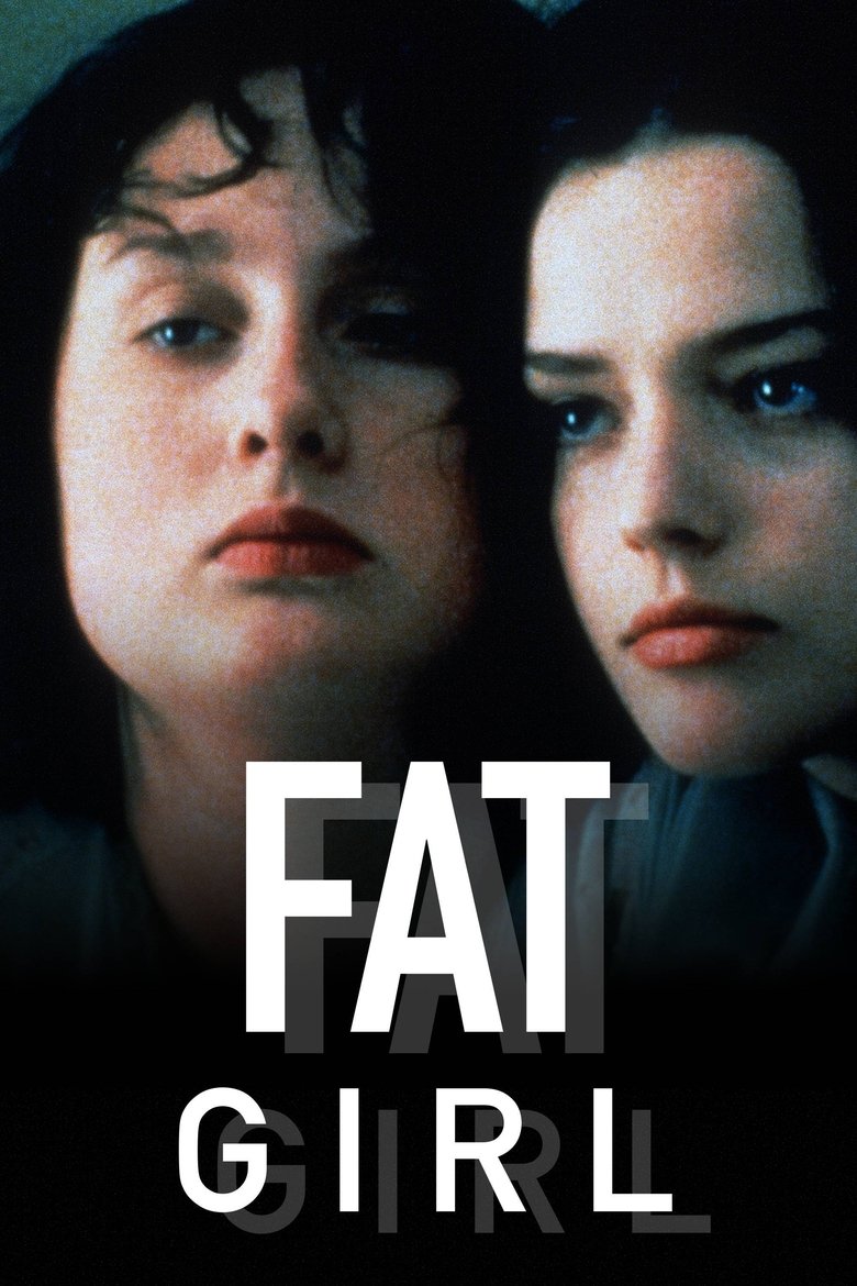دانلود فیلم Fat Girl 2001 برای خواهرم!