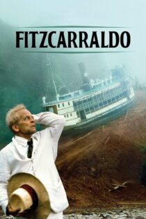دانلود فیلم Fitzcarraldo 1982 فیتزکارالدو