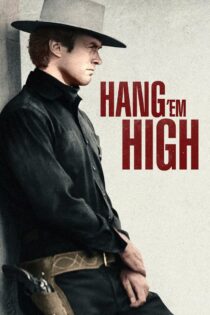دانلود فیلم Hang ‘Em High 1968 طناب دار را بالا بکش