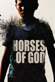 دانلود فیلم Horses of God 2012 اسبهای خدا دانلود فیلم Horses of God 2012 اسبهای خدا