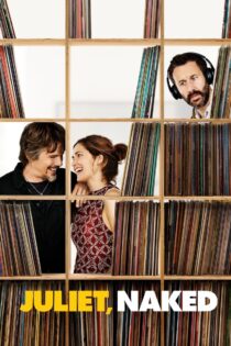دانلود فیلم Juliet, Naked 2018 جولیت، برهنه دانلود فیلم Juliet, Naked 2018 جولیت، برهنه
