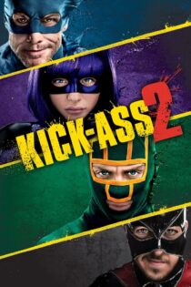 دانلود فیلم Kick-Ass 2 2013 کیک-اس ۲ (اراذل ۲)