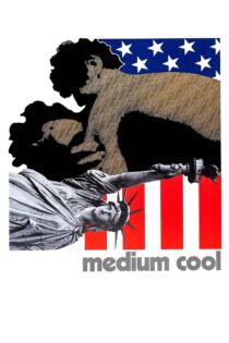 دانلود فیلم Medium Cool 1969 مدیوم کول