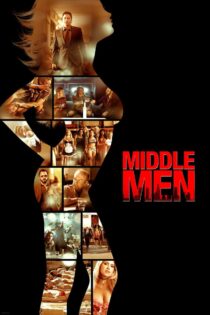 دانلود فیلم Middle Men 2009 واسطه‌ها