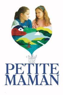 دانلود فیلم Petite Maman 2021 مامان کوچک دانلود فیلم Petite Maman 2021 مامان کوچک