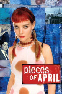 دانلود فیلم Pieces of April 2003 تکههای آوریل دانلود فیلم Pieces of April 2003 تکههای آوریل