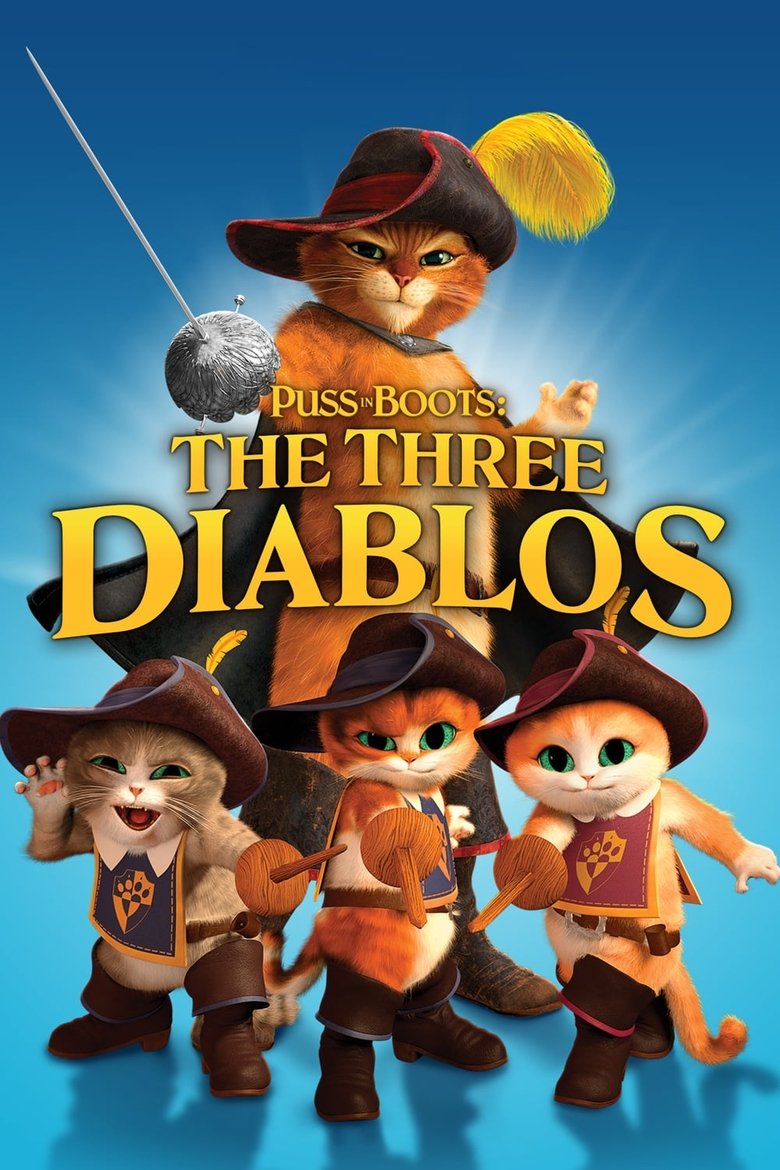 دانلود فیلم Puss in Boots: The Three Diablos 2012 گربه چکمه‌پوش: سه وروجک