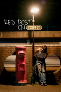 دانلود فیلم Red Post on Escher Street 2020 صندوق پست قرمز در خیابان اسچر دانلود فیلم Red Post on Escher Street 2020 صندوق پست قرمز در خیابان اسچر