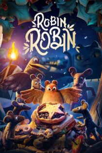 دانلود فیلم Robin Robin 2021 رابین رابین دانلود فیلم Robin Robin 2021 رابین رابین