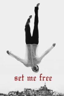 دانلود فیلم Set Me Free 2014 غول