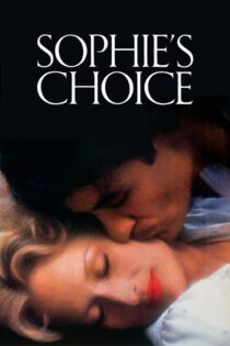 دانلود فیلم Sophie’s Choice 1982 انتخاب سوفی دانلود فیلم Sophie’s Choice 1982 انتخاب سوفی