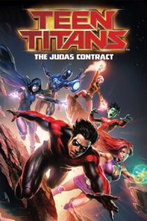 دانلود فیلم Teen Titans: The Judas Contract 2017 تایتان‌های نوجوان: قرارداد یهودا