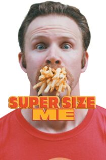 دانلود فیلم Super Size Me 2004 سایز بزرگ من