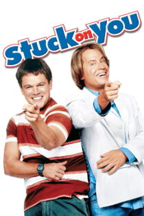 دانلود فیلم Stuck on You 2003 وابسته به تو