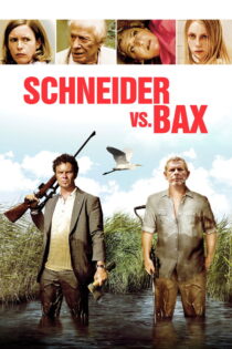 دانلود فیلم Schneider vs. Bax 2015 اشنایدر در برابر باکس دانلود فیلم Schneider vs. Bax 2015 اشنایدر در برابر باکس