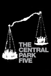 دانلود فیلم The Central Park Five 2012 پنج نفر سنترال پارک