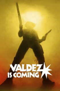 دانلود فیلم Valdez Is Coming 1971 والدز میآید دانلود فیلم Valdez Is Coming 1971 والدز میآید