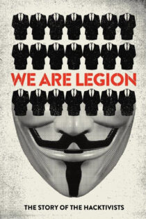 دانلود فیلم We Are Legion: The Story of the Hacktivists 2012 ما لژیون هستیم: داستان هکتیویست‌ها