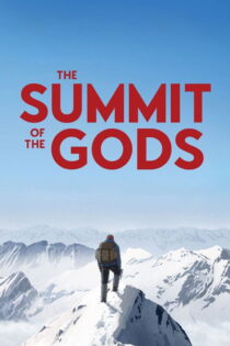 دانلود فیلم The Summit of the Gods 2021 قله خدایان