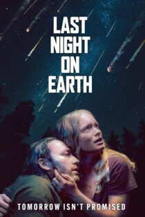 دانلود فیلم Last Night on Earth 2024 آخرین شب روی زمین