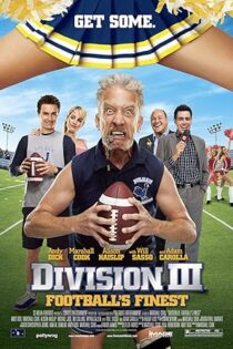 دانلود فیلم Division III: Football’s Finest 2011 دسته سوم: بهترین‌های فوتبال