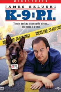 دانلود فیلم K9 PI: Sniffin’ Out the Reel Story 2002 کی-۹: کارآگاه خصوصی دانلود فیلم K9 PI: Sniffin’ Out the Reel Story 2002 کی-۹: کارآگاه خصوصی
