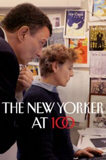 دانلود فیلم The New Yorker at 100 2025 نیویورکر در ۱۰۰ سالگی