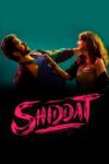 دانلود فیلم Shiddat 2021 شیدت