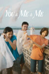 دانلود فیلم You & Me & Me 2023 تو با من، من با تو
