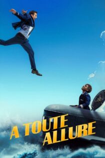 دانلود فیلم À toute allure 2024 با تمام سرعت