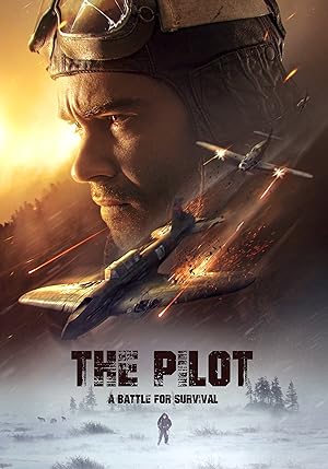 دانلود فیلم The Pilot: A Battle for Survival 2021 خلبان: نبرد برای بقا