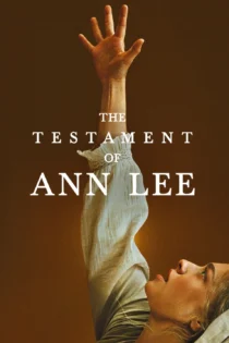دانلود فیلم The Testament of Ann Lee 2025 وصیتنامه آن لی دانلود فیلم The Testament of Ann Lee 2025 وصیتنامه آن لی