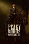 دانلود فیلم Peaky Blinders: The Immortal Man 2026 پیکی بلایندرز: مرد جاودان