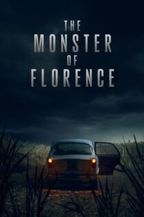 دانلود سریال The Monster of Florence هیولای فلورانس دانلود سریال The Monster of Florence هیولای فلورانس