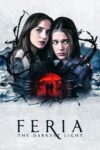 دانلود سریال Feria: The Darkest Light فریا: تاریک‌ترین نور