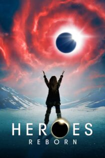 دانلود سریال Heroes Reborn قهرمانان: تولد دوباره دانلود سریال Heroes Reborn قهرمانان: تولد دوباره