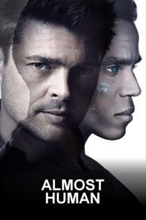 دانلود سریال Almost Human تقریباً انسان