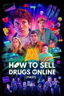 دانلود سریال How to Sell Drugs Online (Fast) چگونه آنلاین مواد بفروشیم (سریع) دانلود سریال How to Sell Drugs Online (Fast) چگونه آنلاین مواد بفروشیم (سریع)