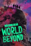 دانلود سریال The Walking Dead: World Beyond مردگان متحرک: دنیای فراتر