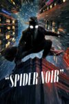 دانلود سریال Spider-Noir مرد عنکبوتی نوآر