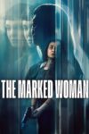 دانلود فیلم The Marked Woman 2026 زن نشان‌دار
