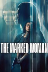 دانلود فیلم The Marked Woman 2026 زن نشاندار دانلود فیلم The Marked Woman 2026 زن نشاندار