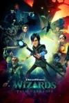 دانلود سریال Wizards: Tales of Arcadia جادوگران: داستان‌های آرکادیا