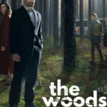 دانلود سریال The Woods جنگل دانلود سریال The Woods جنگل