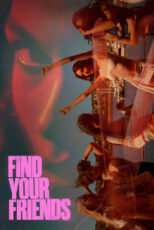 دانلود فیلم Find Your Friends 2026 دوستانت را پیدا کن