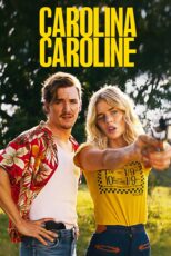 دانلود فیلم Carolina Caroline 2026 کارولینا کارولین